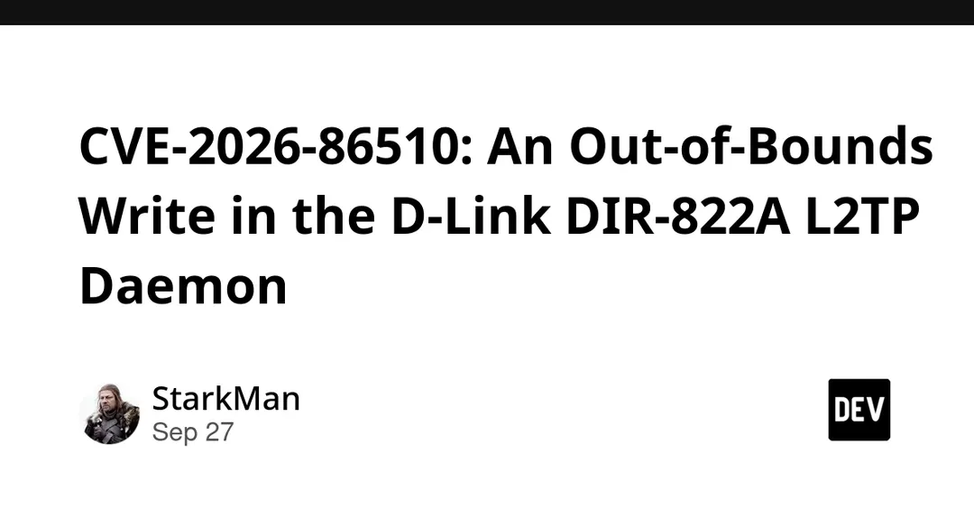 CVE-2026-86510: переполнение буфера в L2TP-демоне роутера D-Link DIR-822A