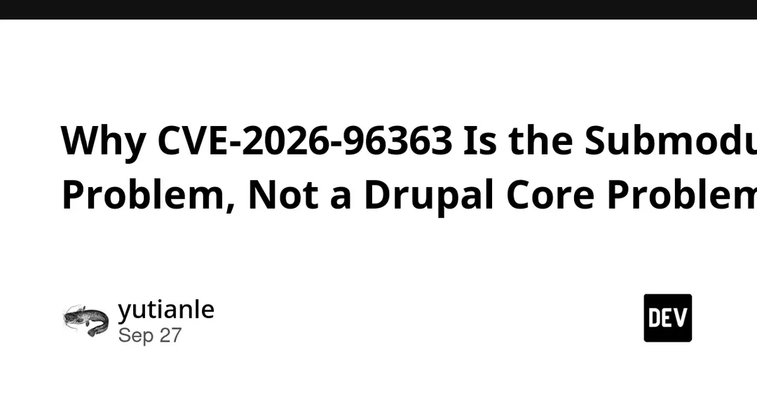CVE-2026-96363 в Drupal: уязвимость в подмодуле Webform Entity Print, а не в ядре