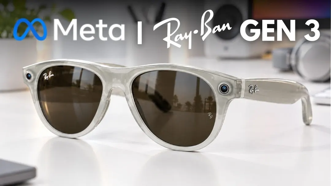 Ray-Ban Meta Gen 3 за $449: стоит ли обновляться с Gen 2