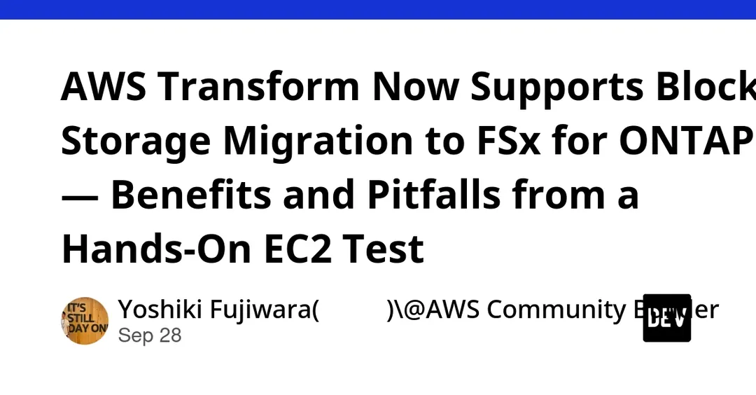 AWS Transform научился переносить данные на FSx for ONTAP напрямую