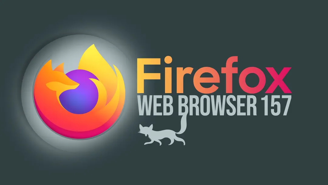 Firefox 157 Nova: крупнейшее визуальное обновление за годы