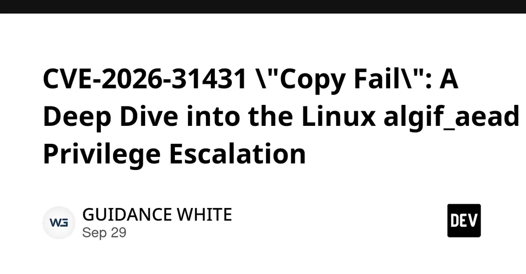 CVE-2026-31431 «Copy Fail»: разбор повышения привилегий в Linux algif_aead
