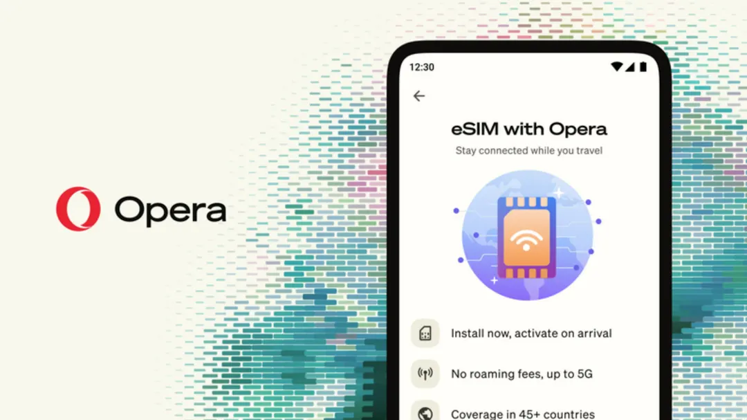 Opera для Android получила бесплатную eSIM с 3 ГБ данных в 47 странах