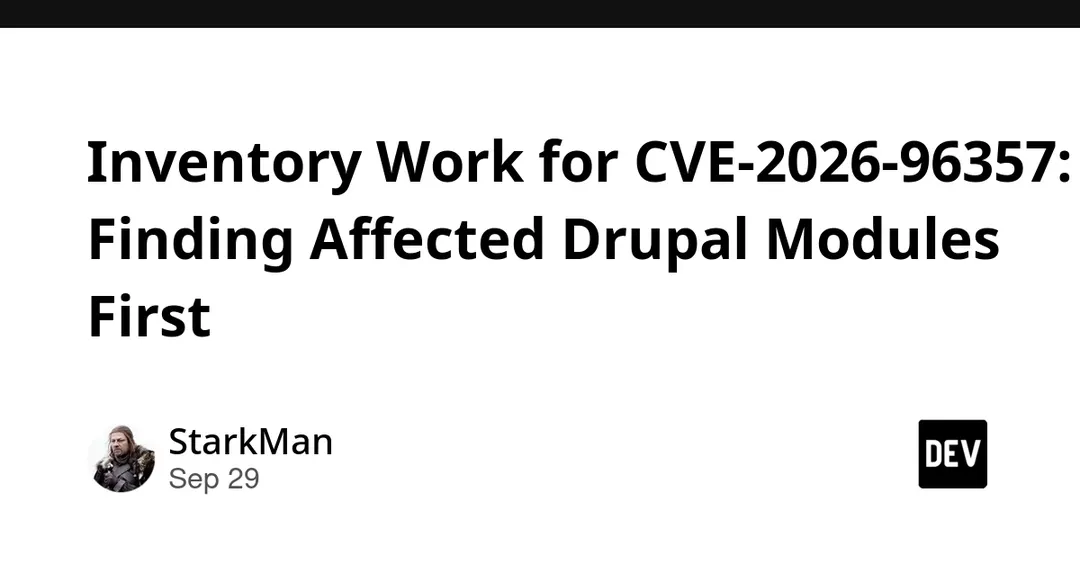 CVE-2026-96357 в Drupal: 16 модулей и 19 диапазонов версий