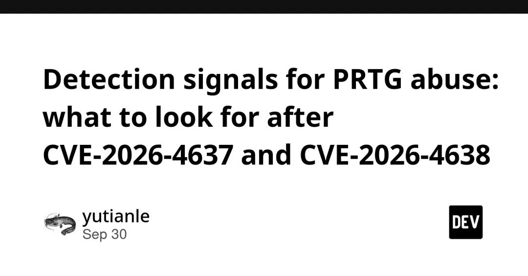 PRTG: две уязвимости CVE-2026-4637 и CVE-2026-4638, патч в 26.2.120.1449
