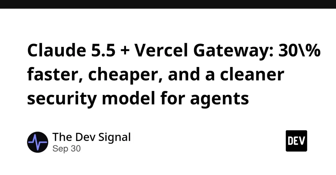 Claude Sonnet 5.5 на Vercel AI Gateway: на 30% быстрее и дешевле