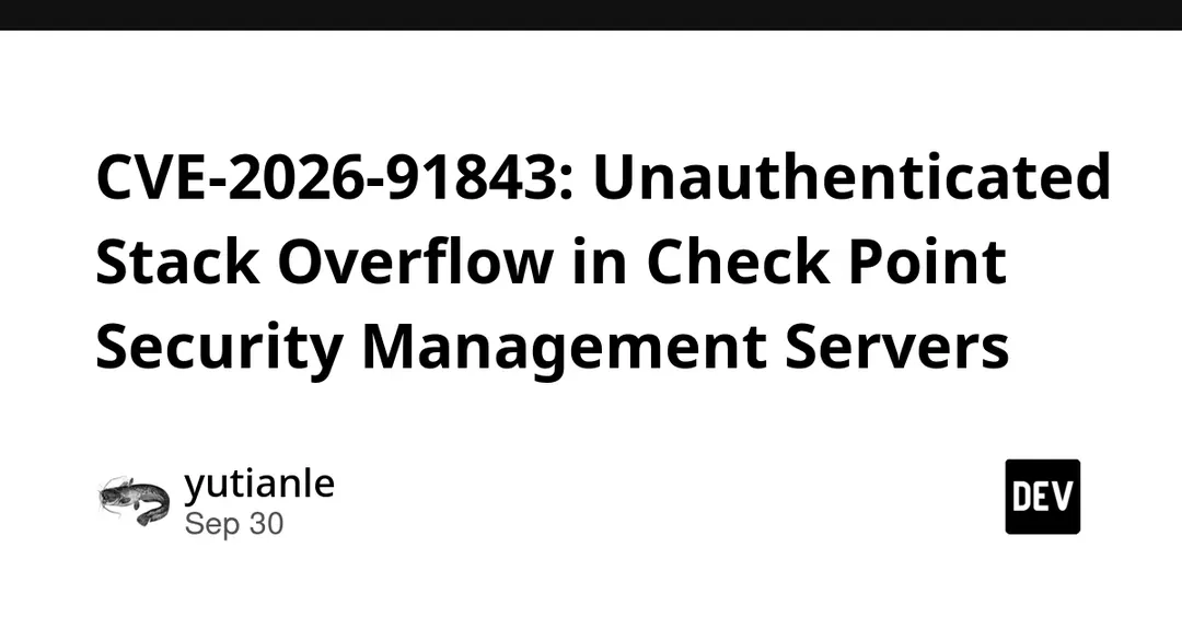 CVE-2026-91843: переполнение стека без аутентификации в Check Point