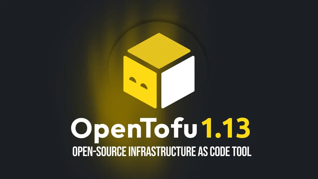 OpenTofu 1.13 добавил поддержку Windows ARM64 и улучшенное планирование