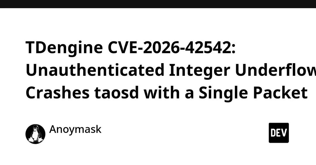 В TDengine нашли CVE-2026-42542: один пакет роняет taosd