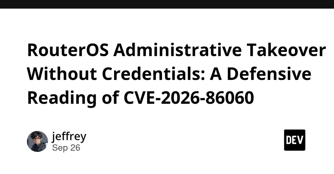 CVE-2026-86060 в RouterOS: захват админ-доступа без учётных данных