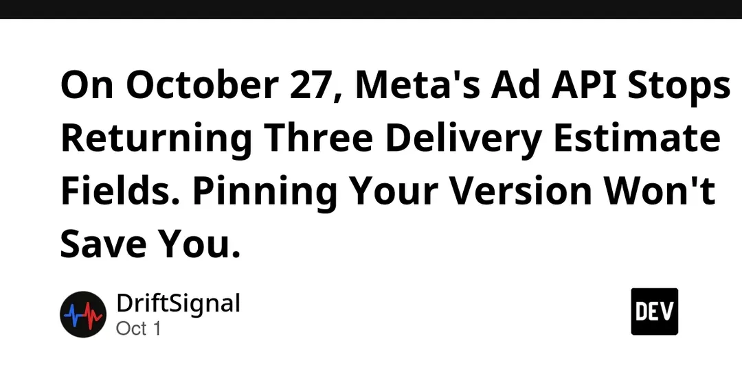 Meta 27 октября уберёт три поля из Delivery Estimate API