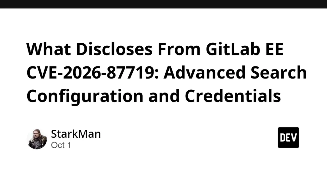 GitLab EE: критическая уязвимость CVE-2026-87719 с оценкой 9.9