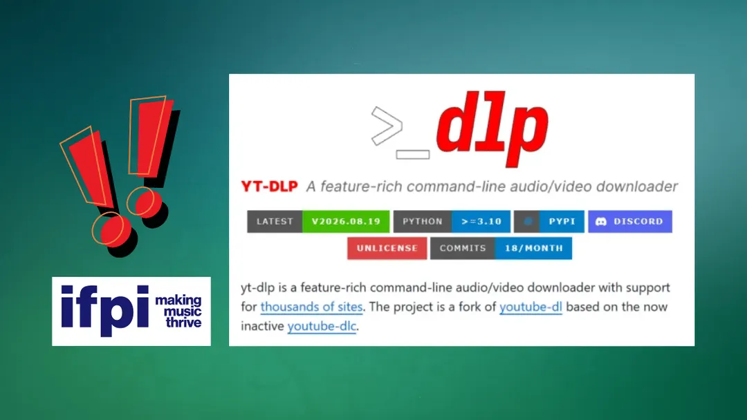 IFPI требует внести yt-dlp в пиратский список ЕС