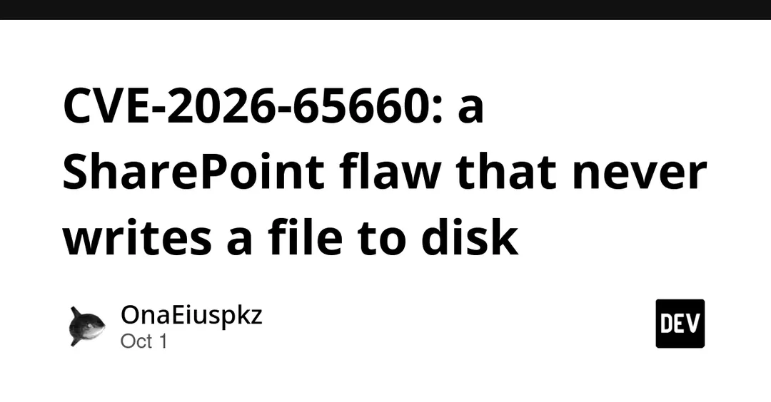 CVE-2026-65660: в SharePoint нашли уязвимость с полезной нагрузкой только в памяти