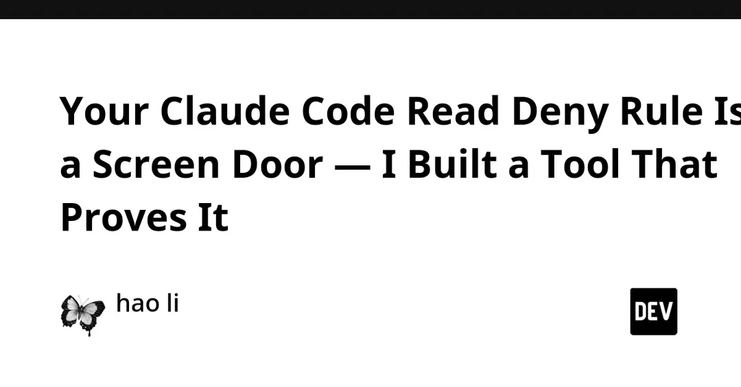 deny-probe тестирует правила deny в Claude Code: 10 из 12 обходов утекают данные