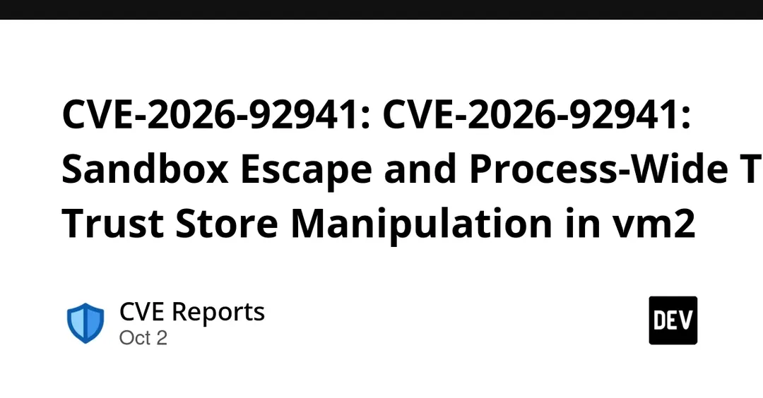 CVE-2026-92941: побег из песочницы vm2 с подменой TLS-хранилища