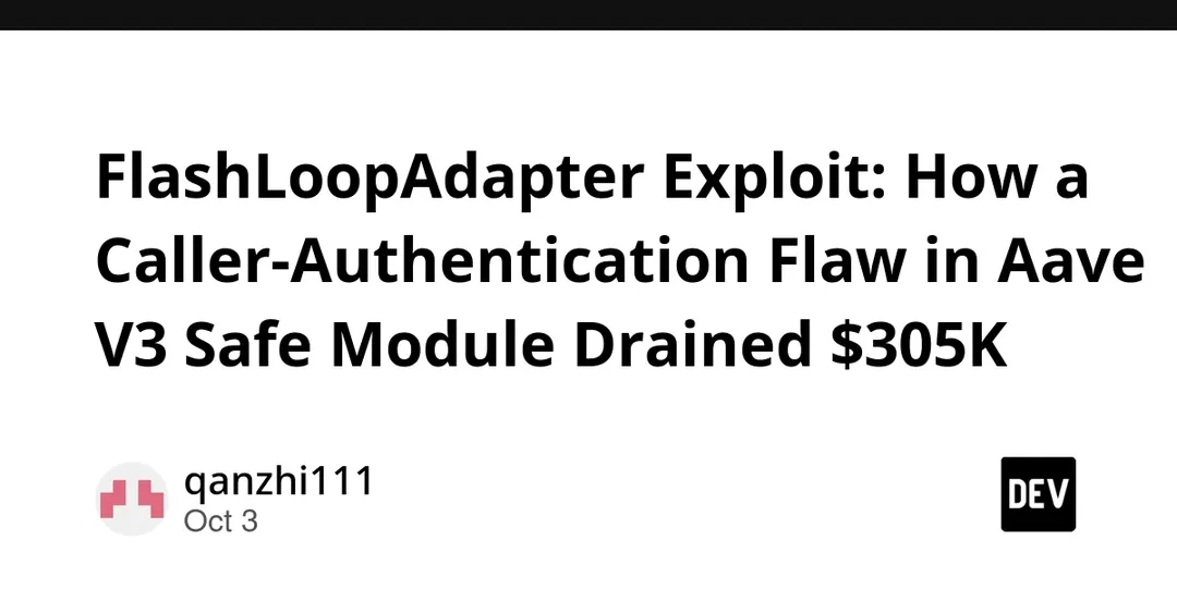 В модуле FlashLoopAdapter для Aave V3 нашли уязвимость: украдено $305 тыс.