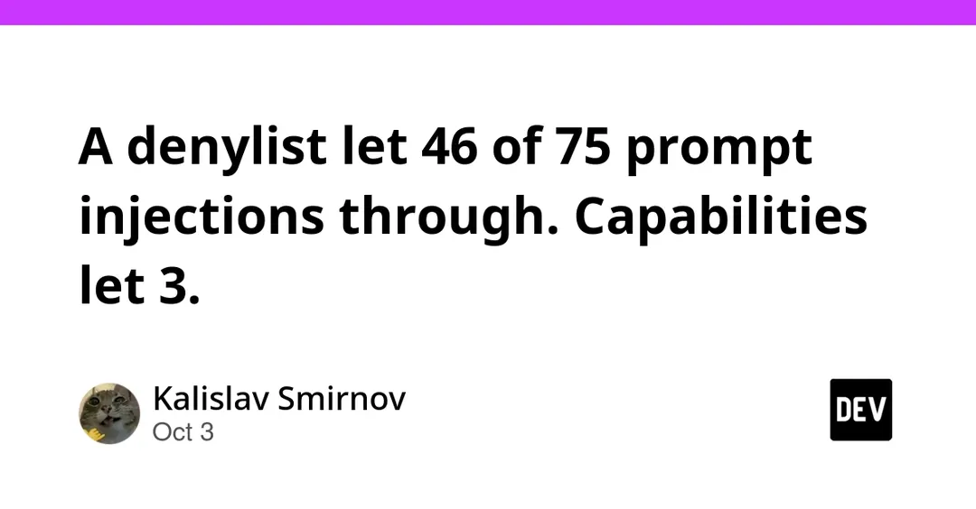 Denylist пропустил 46 из 75 промпт-инъекций, CapScope — только 3