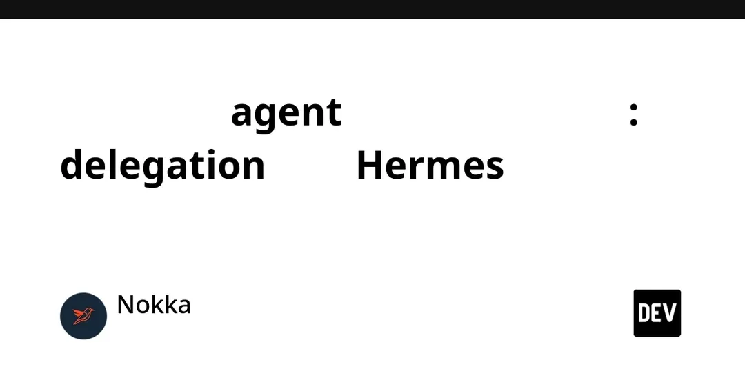 Hermes Agent v0.21.0 добавил управление субагентами на лету