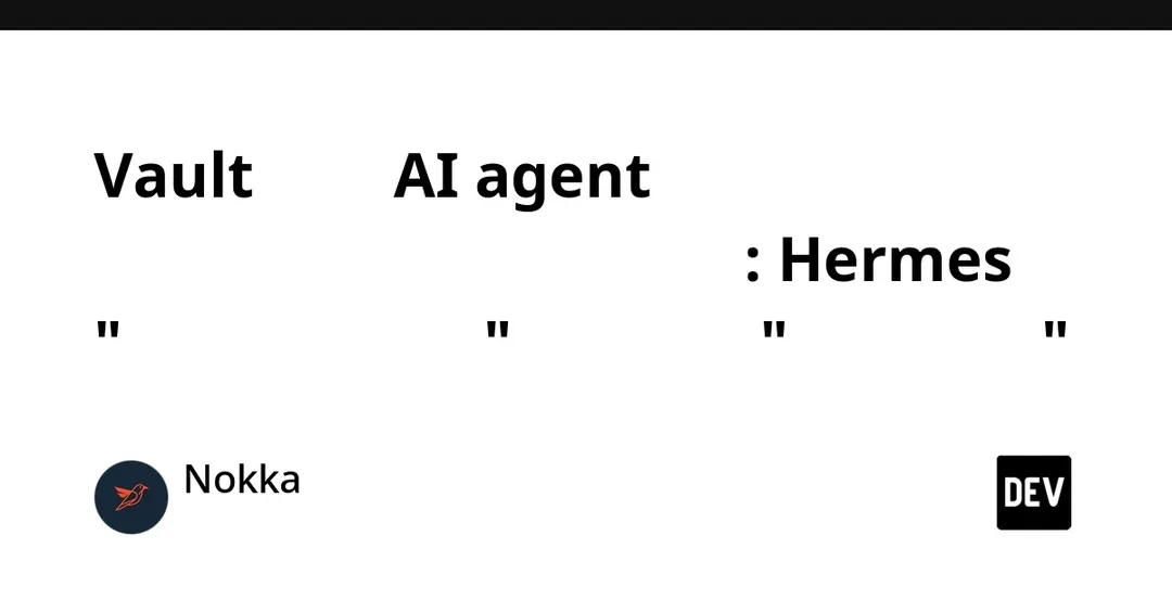 Hermes Agent v0.21.5: ИИ-агент использует пароли, не видя их