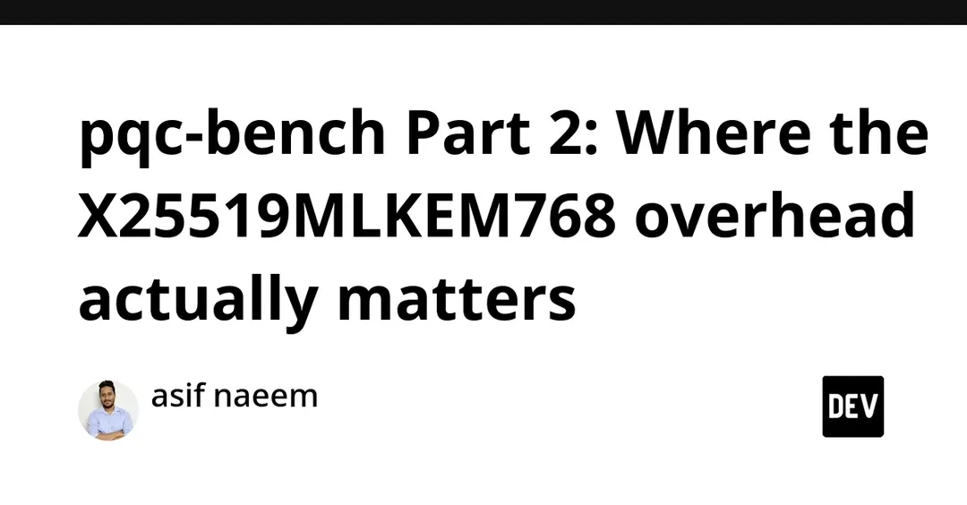 pqc-bench: накладные расходы X25519MLKEM768 в TLS 1.3 упали до 1 мс при повторном использовании сессий