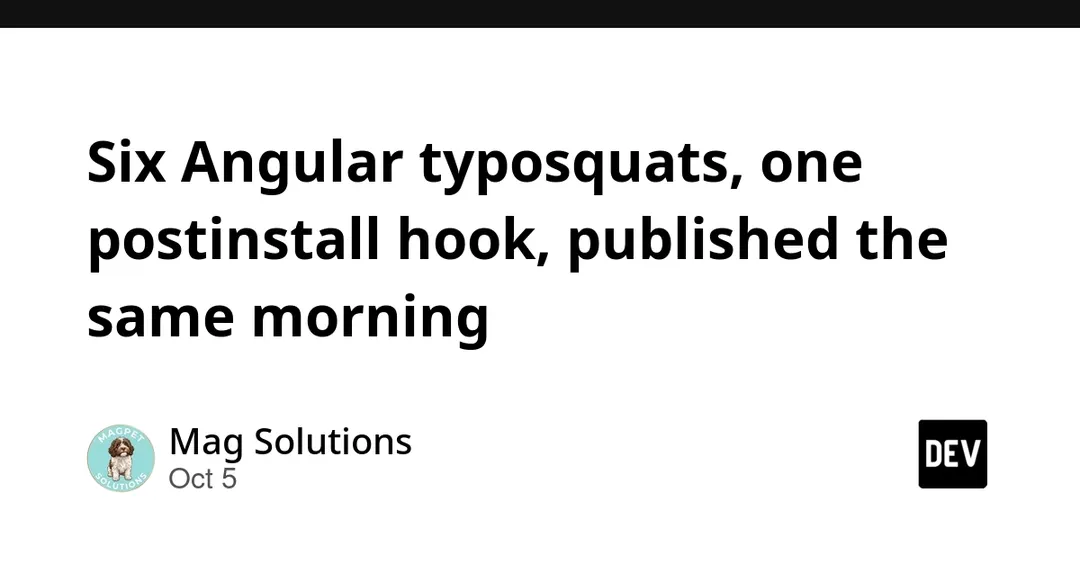 Шесть тайпсквотов Angular в npm с postinstall-хуком удалены