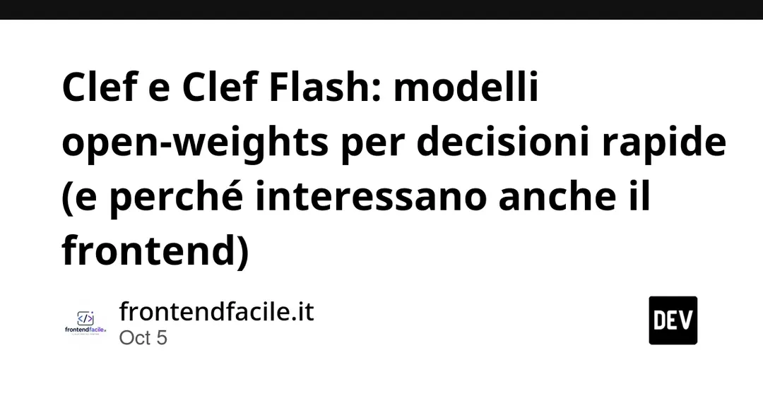 Clef и Clef Flash: open-weights модели для быстрых решений