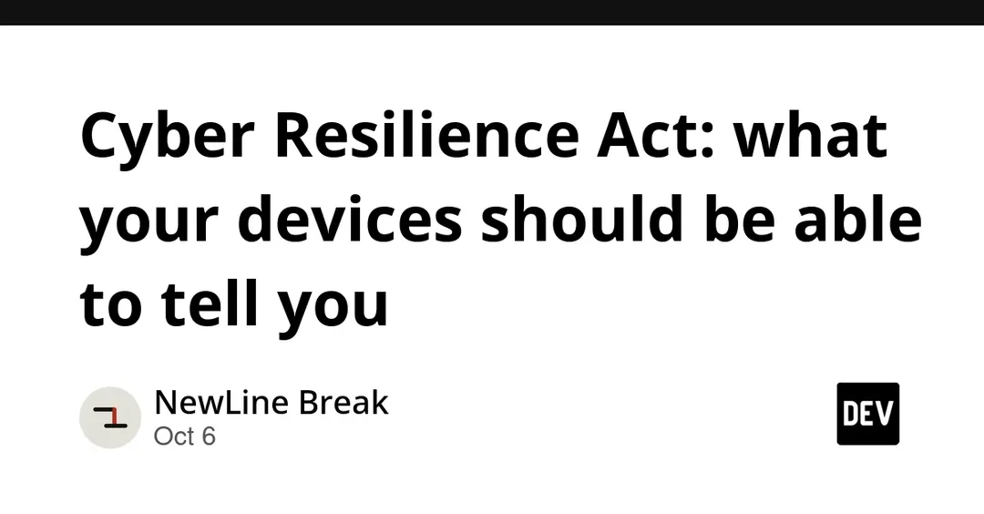 Cyber Resilience Act: производители обязаны сообщать об атаках за 24 часа