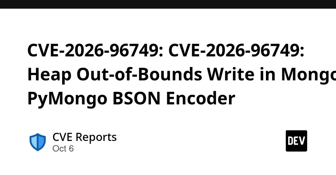 CVE-2026-96749: переполнение кучи в BSON-кодере PyMongo