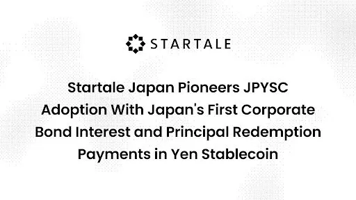 Startale Japan выпустила первую в Японии цифровую облигацию с выплатами в стейблкоине JPYSC