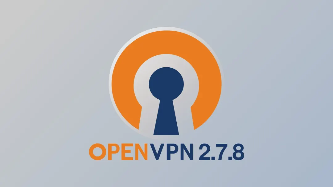 OpenVPN 2.7.8 закрыла три уязвимости и улучшила надёжность DCO