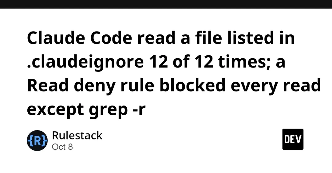 Тест: .claudeignore в Claude Code не работает, файл читается 12 из 12 раз