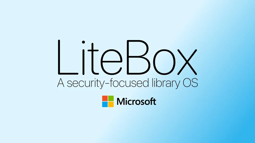 Microsoft выпустила LiteBox 0.1 — Rust-песочницу на основе Library OS
