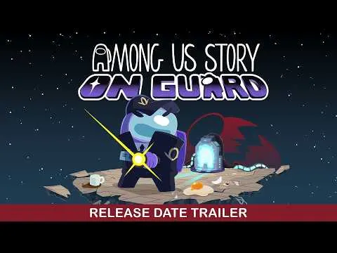 Among Us Story: On Guard выйдет 17 февраля 2027 года на Switch 2, PC и мобильных