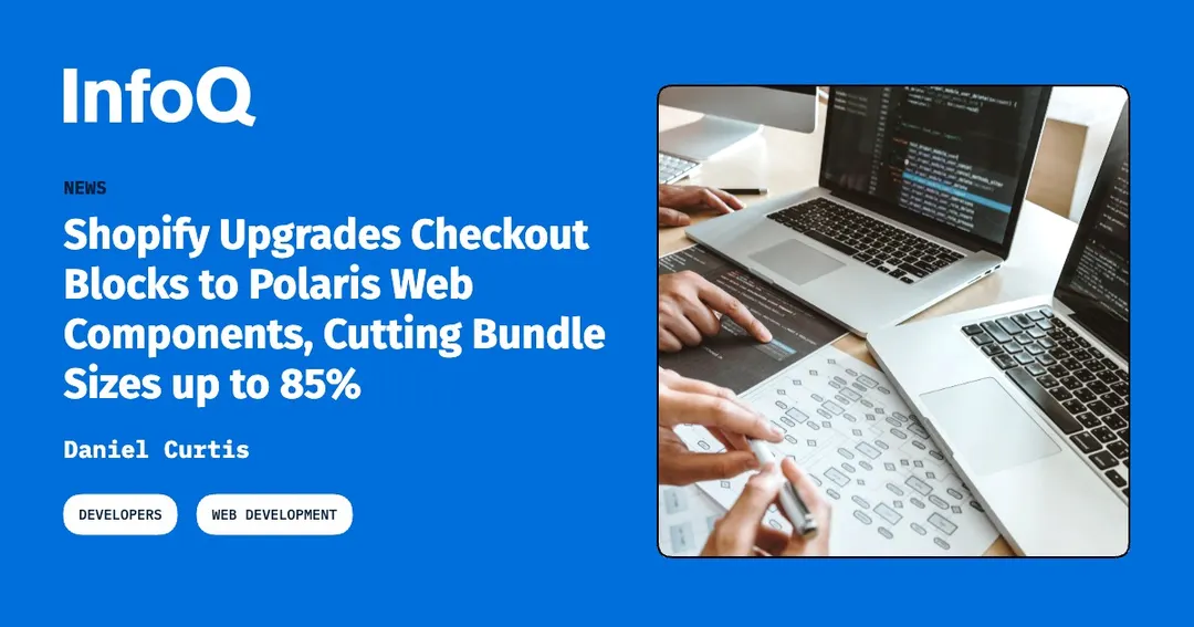 Shopify перевела Checkout Blocks на Polaris Web Components: бандлы меньше до 85%