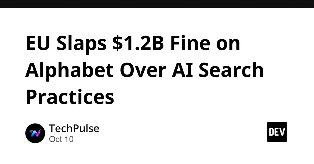ЕС оштрафовал Alphabet на $1,2 млрд за ИИ-функции в поиске