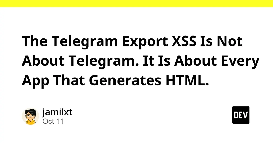 В экспорте Telegram Desktop нашли хранимый XSS, проживший 2,5 года