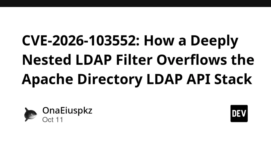 CVE-2026-103552: переполнение стека в Apache Directory LDAP API