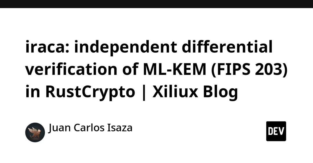 iraca сверила RustCrypto ml-kem с эталоном pq-crystals байт в байт