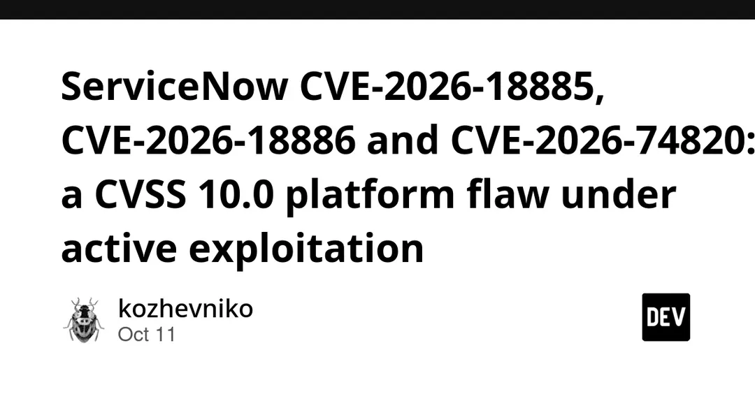 ServiceNow: три уязвимости с CVSS 10.0 активно эксплуатируются