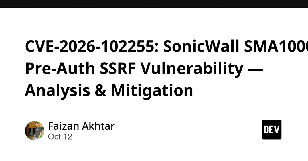 CVE-2026-102255: критическая pre-auth SSRF в SonicWall SMA1000
