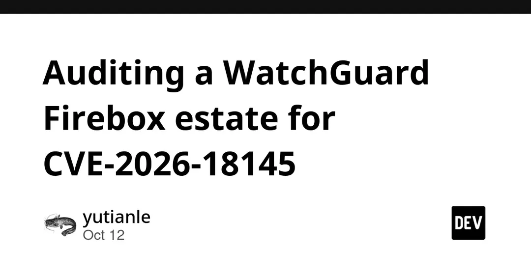 WatchGuard закрыла 14 уязвимостей Fireware OS, включая RCE с оценкой 8.6
