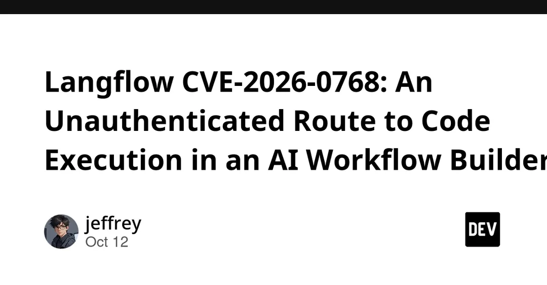 CVE-2026-0768 в Langflow: неаутентифицированное выполнение кода