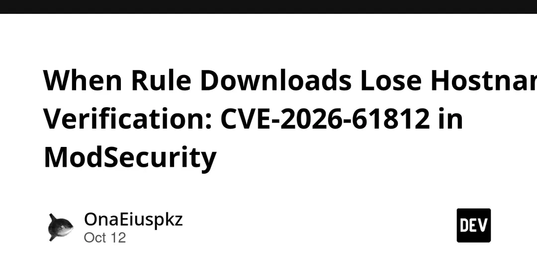 ModSecurity: CVE-2026-61812 ослабляет проверку хоста при загрузке правил