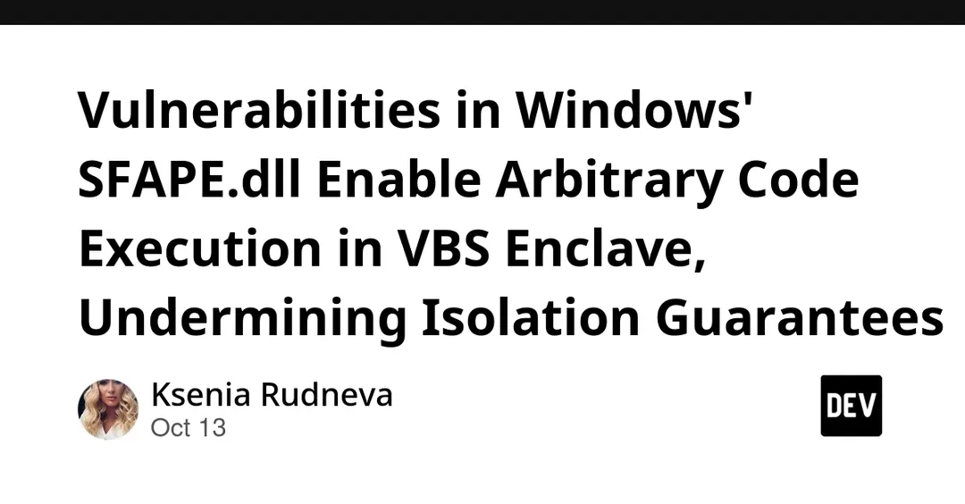 Уязвимости в SFAPE.dll позволяют выполнять код в VBS-анклаве Windows