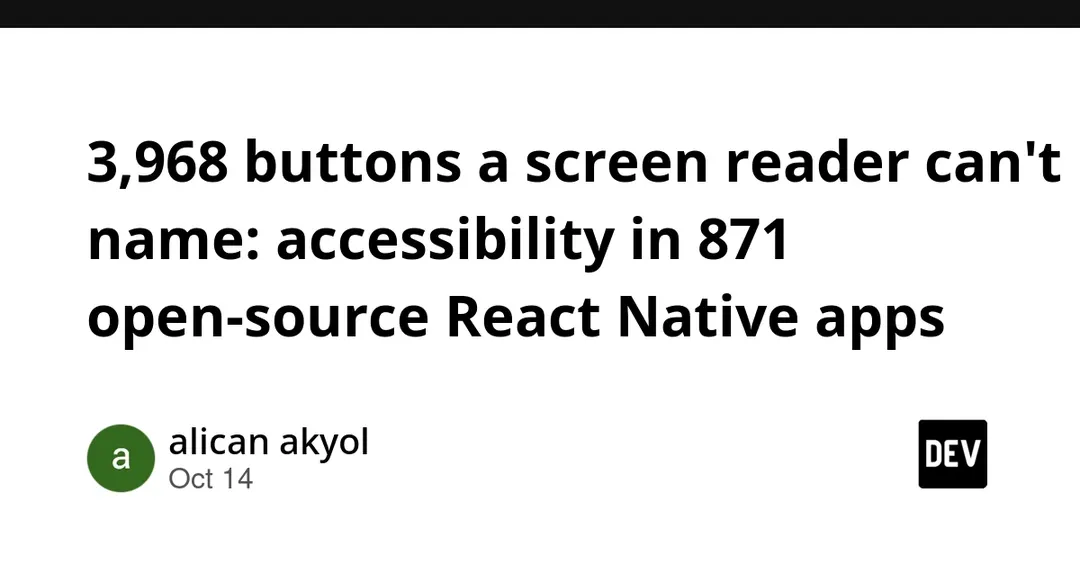NativeKeel: 48% из 871 React Native-приложения имеют проблемы с доступностью