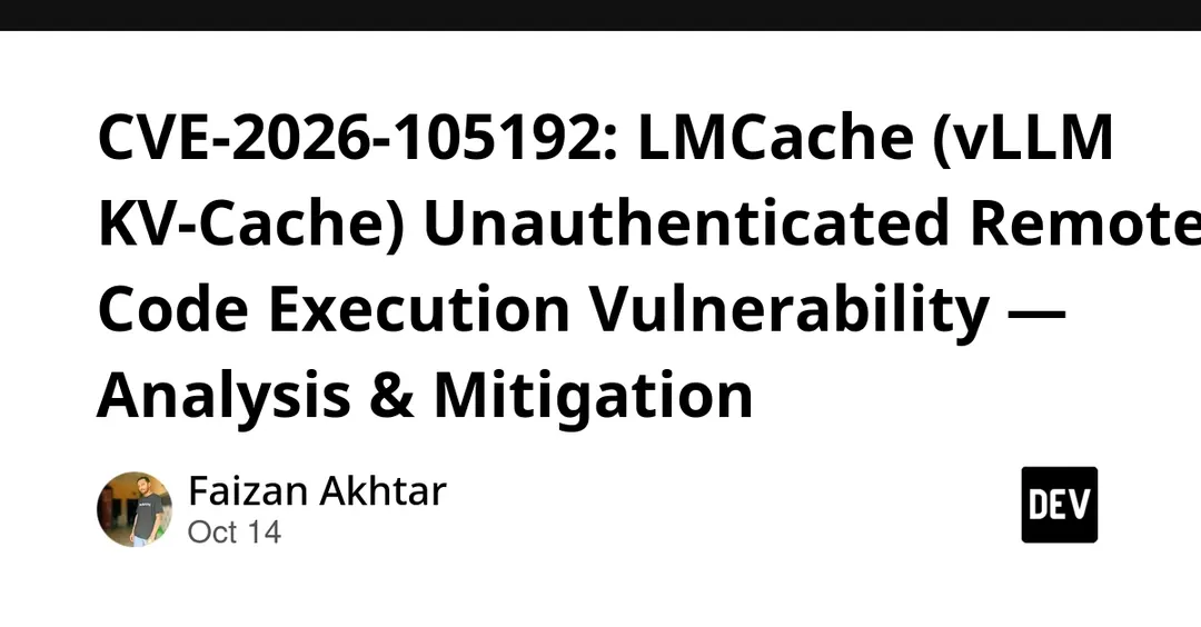 CVE-2026-105192: критическая RCE-уязвимость в LMCache для vLLM