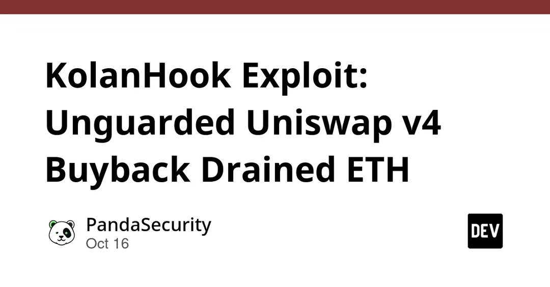Эксплойт KolanHook: незащищённый выкуп в Uniswap v4 слил ETH