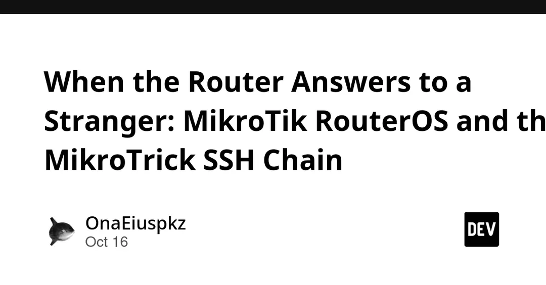 CERT Polska раскрыла цепочку MikroTrick в MikroTik RouterOS