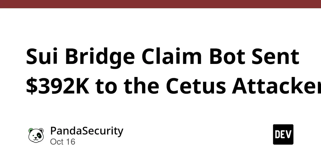 Бот Sui Bridge перевёл $392 тыс. на кошелёк атакующего Cetus